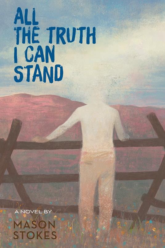 All the Truth I Can Stand - Mason Stokes - ebook