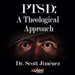 PTSD: A Theological Approach