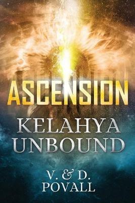 Ascension - Kelahya Unbound - V & D Povall - cover