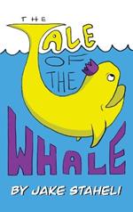 The Tale of The Whale