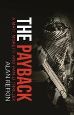 The Payback: A Matt Moretti and Han Li Thriller