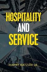 Hospitality and Service