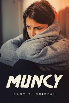 Muncy - Gary T Brideau - cover