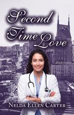 Second Time Love: Book 3