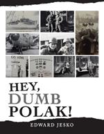 Hey, Dumb Polak!