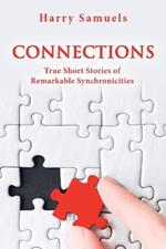 Connections: True Short Stories of Remarkable Synchronicities