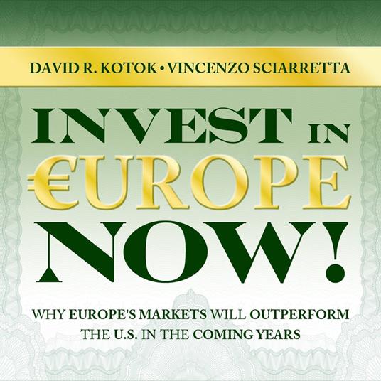 Invest in Europe Now!