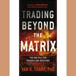 Trading Beyond the Matrix