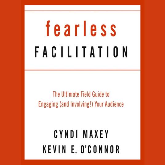 Fearless Facilitation