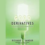 Good Derivatives