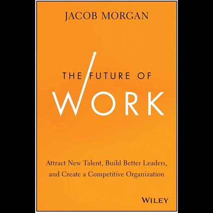 The Future of Work