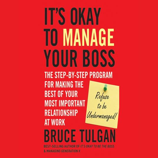 It's Okay to Manage Your Boss