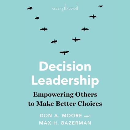 Decision Leadership