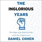 The Inglorious Years