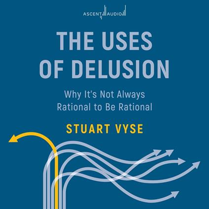 The Uses of Delusion