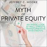 The Myth of Private Equity