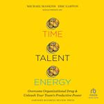 Time, Talent, Energy