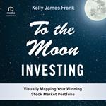 To the Moon Investing