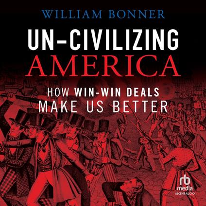 Un-Civilizing America