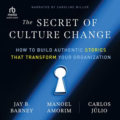 The Secret of Culture Change