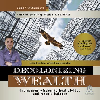 Decolonizing Wealth, Second Edition, 2nd Edition