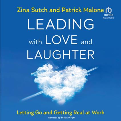 Leading with Love and Laughter