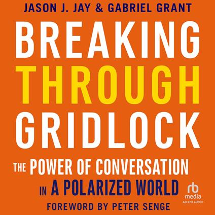 Breaking Through Gridlock