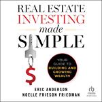 Real Estate Investing Made Simple