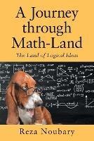 A Journey Through Math-Land