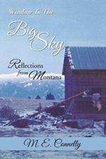 Window to the Big Sky: Reflections from Montana