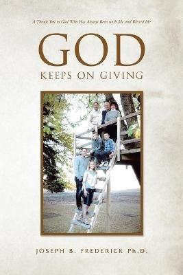 God Keeps on Giving - Joseph Frederick - cover
