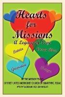 Hearts for Missions: A Legacy of Love