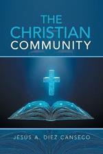 The Christian Community: Biblical Foundations