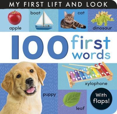 100 First Words: My First Lift and Look - Hettie Cox - cover