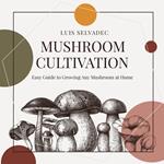 Mushroom Cultivation