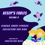 Aesop’s Fables Volume 3