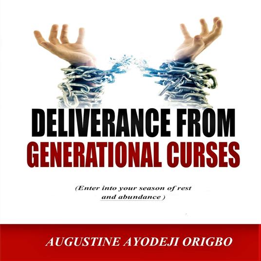 Deliverance From Generational Curses