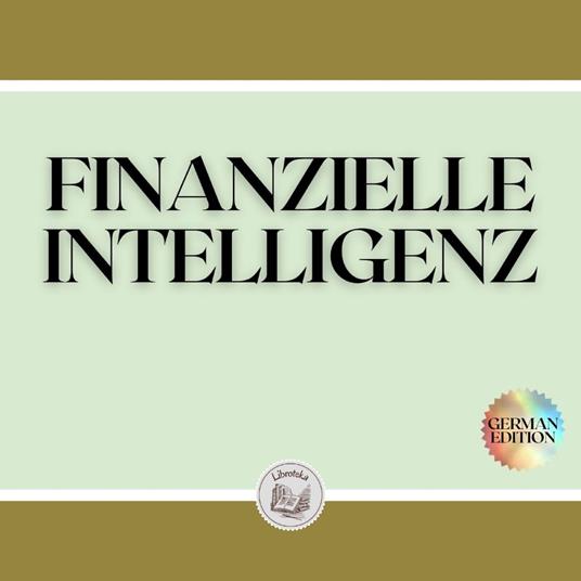 FINANZIELLE INTELLIGENZ