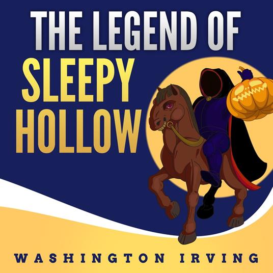 Legend of Sleepy Hollow, The