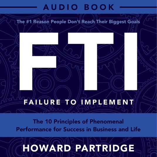 F.T.I. - Failure To Implement