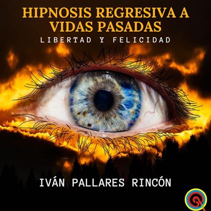 HIPNOSIS REGRESIVA A VIDAS PASADAS