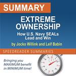 Summary of Extreme Ownership by Jocko Willink and Leif Babin