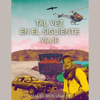 Tal vez en el siguiente viaje