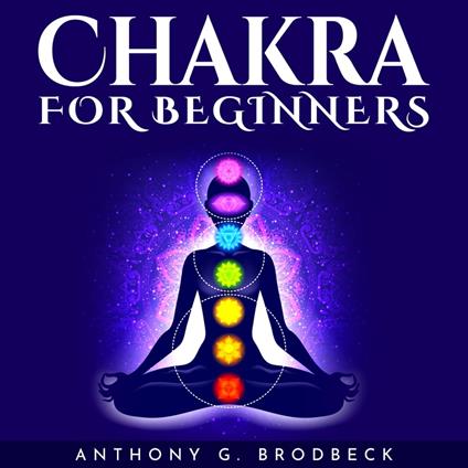 CHAKRA FOR BEGINNERS