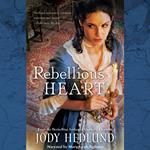 Rebellious Heart