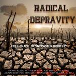 Radical Depravity