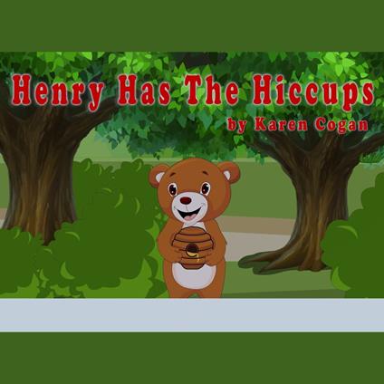 Henry Has The Hiccups