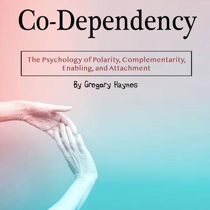 Co-Dependency