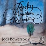 Rocky Mountain Redemption