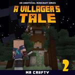 Villager's Tale 2, A